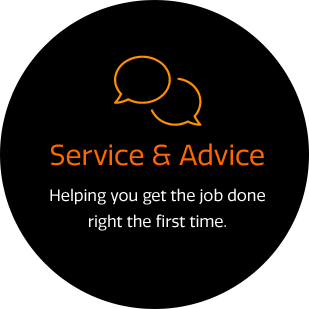 Service & Advice - Helping you get the job done right the first time.